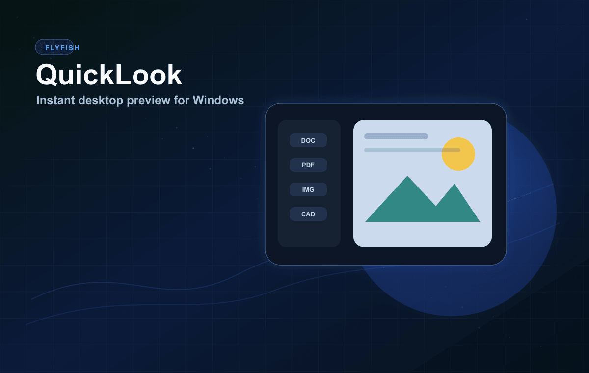 Flyfish QuickLook Windows Quick Preview